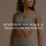 Benefits of Non-Surgical Weight Loss Treatments