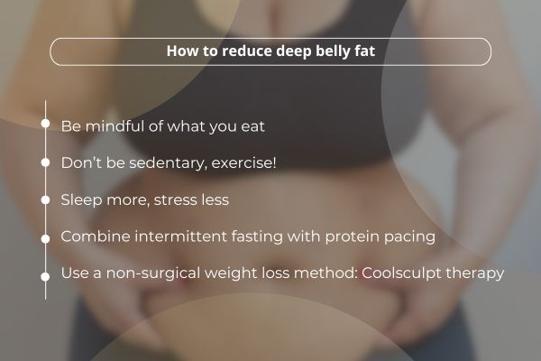 How to reduce deep belly fat