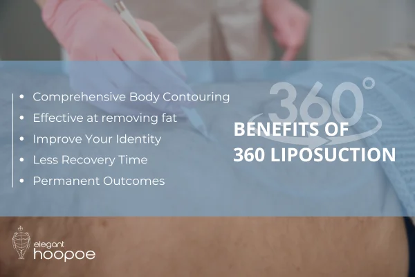 Benefits of 360 Liposuction