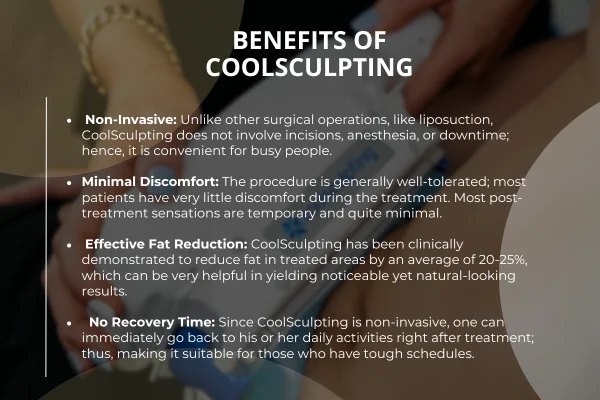 Benefits of CoolSculpting